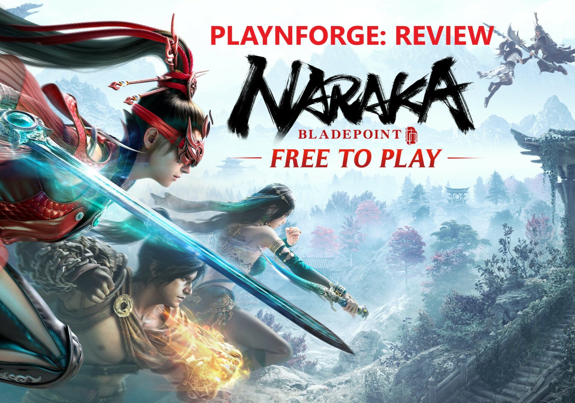 Naraka Bladepoint Review PlayForge