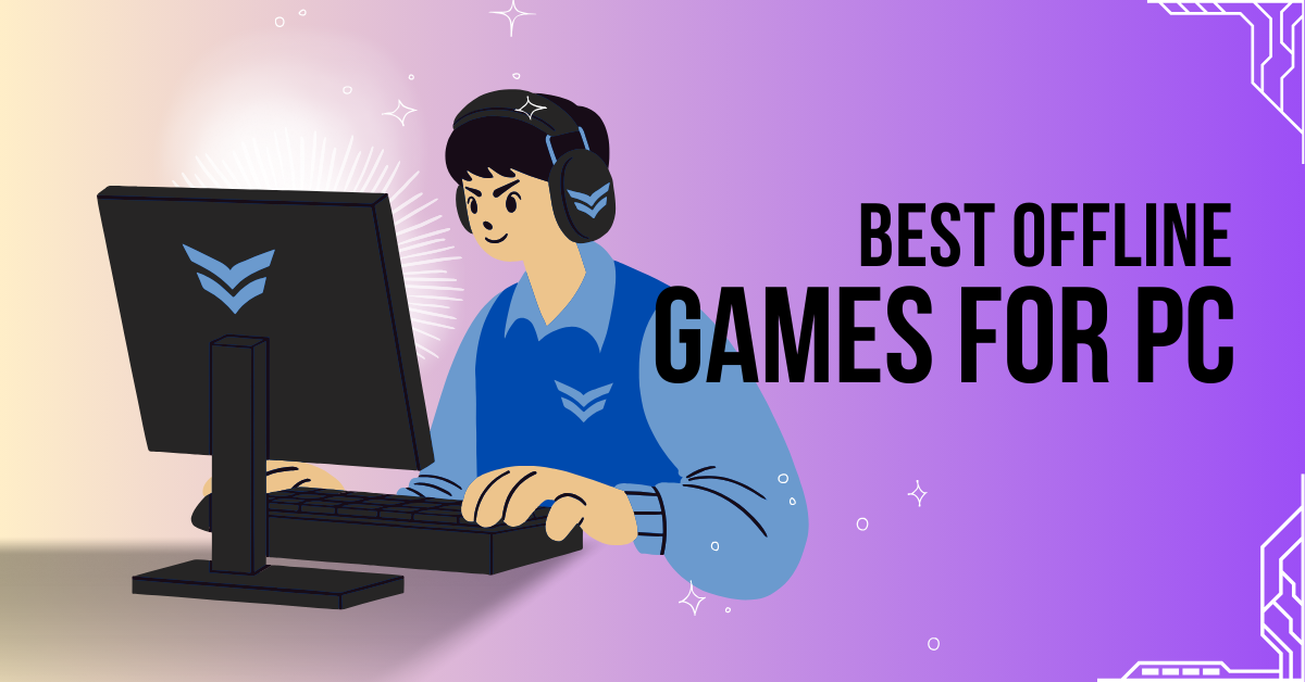 Best Offline Games for PC, Steam Deck &amp; More - PlayForge